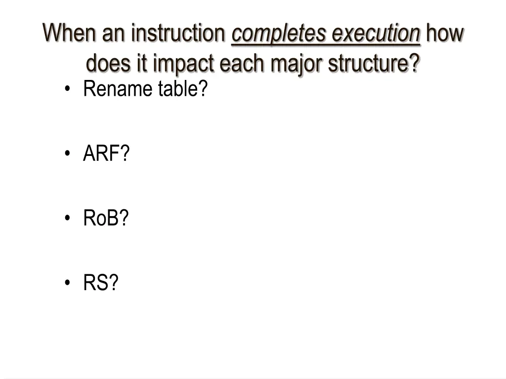 when an instruction completes execution how does