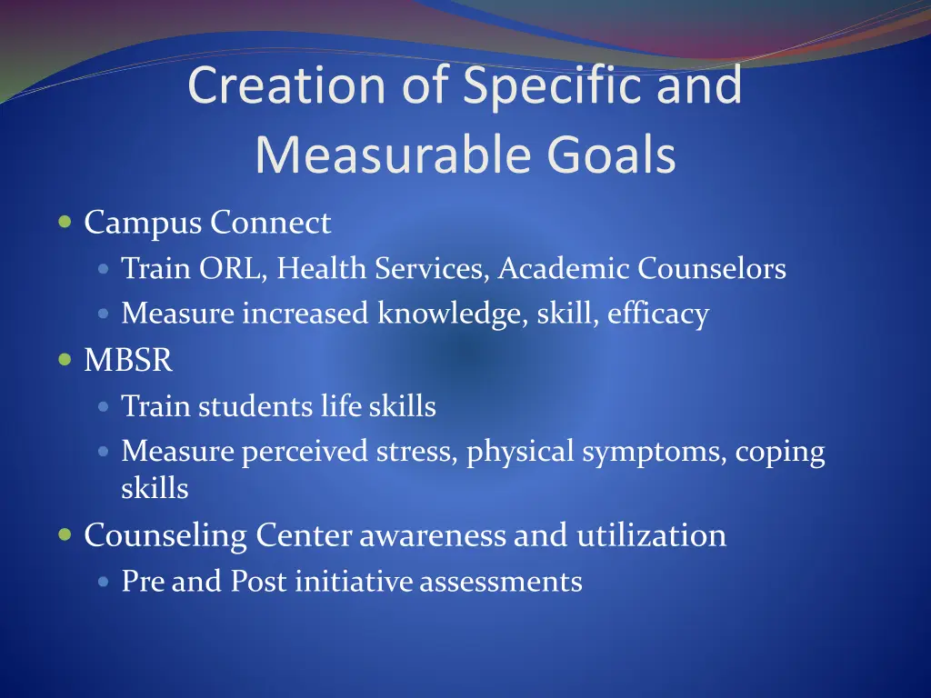 creation of specific and measurable goals