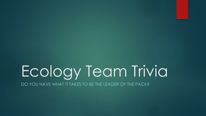 ecology team trivia do you have what it takes