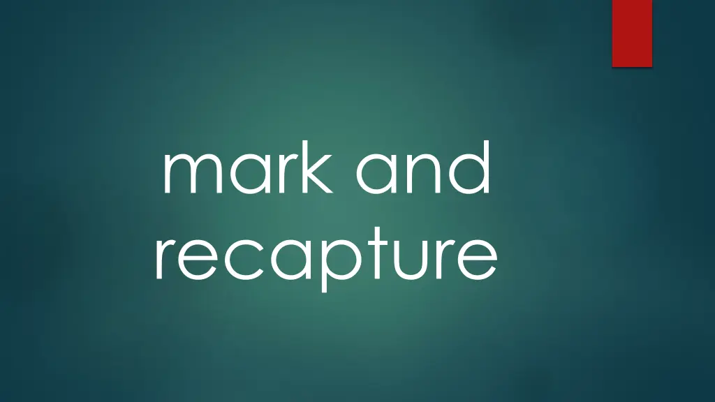 mark and recapture