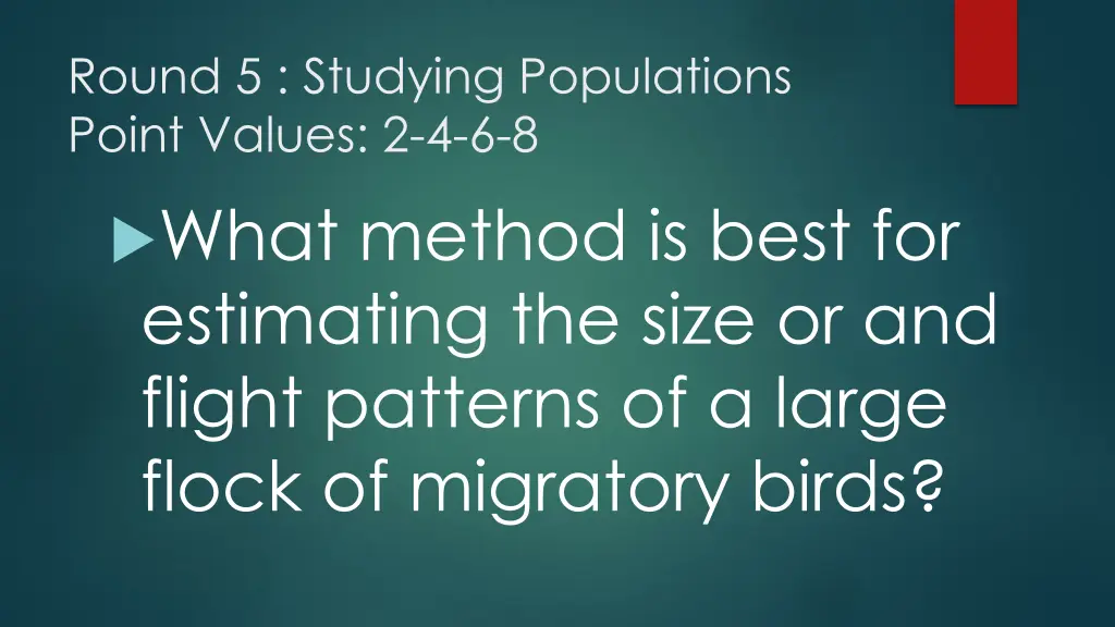 round 5 studying populations point values 1