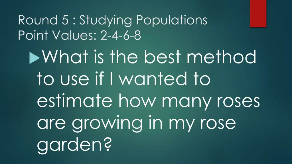 round 5 studying populations point values