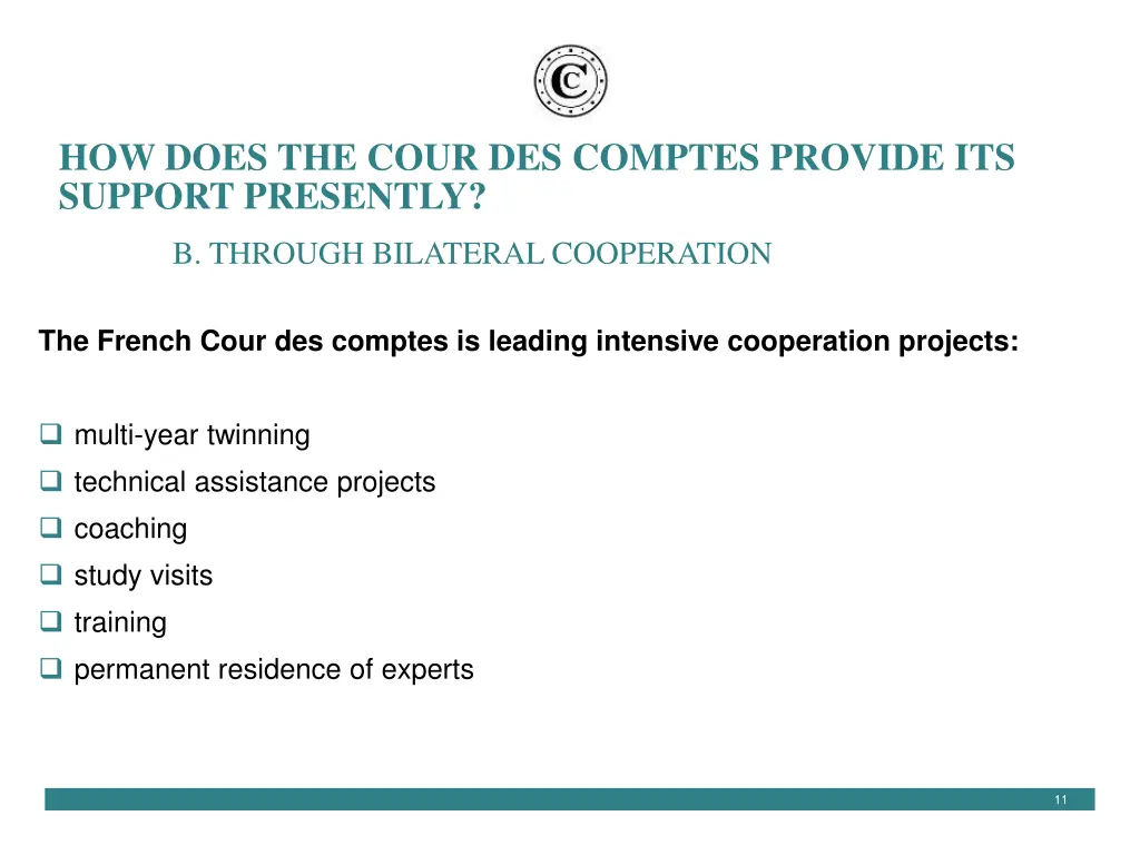 how does the cour des comptes provide its support