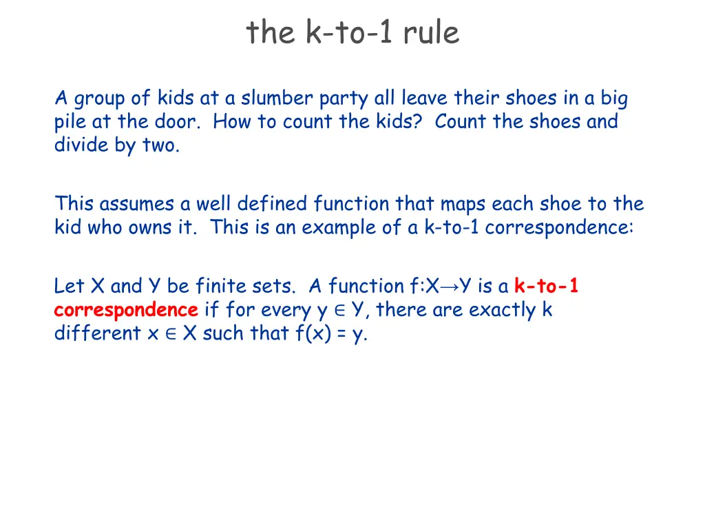 the k to 1 rule