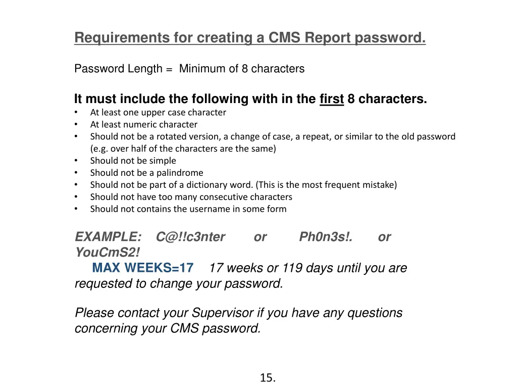 requirements for creating a cms report password