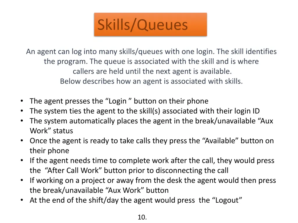 skills queues