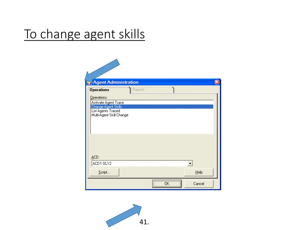 to change agent skills