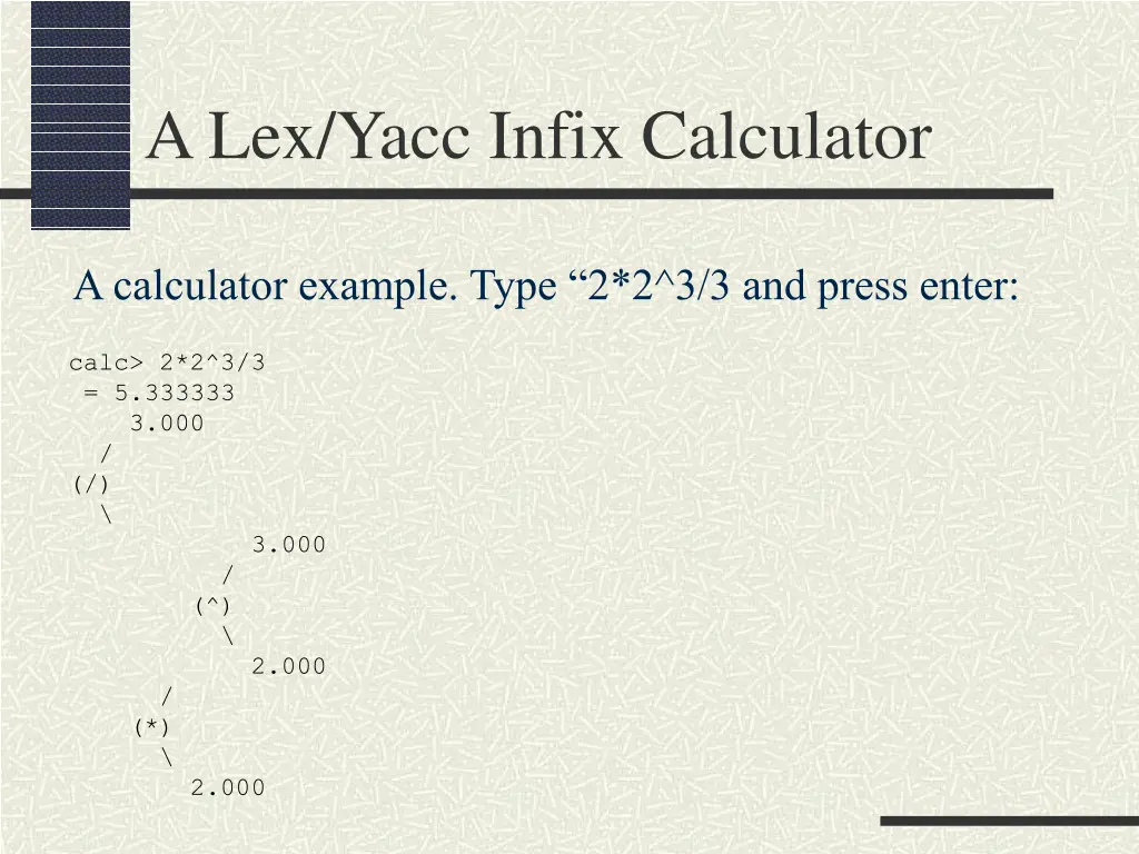 a lex yacc infix calculator 5