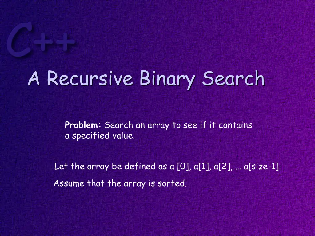 a recursive binary search