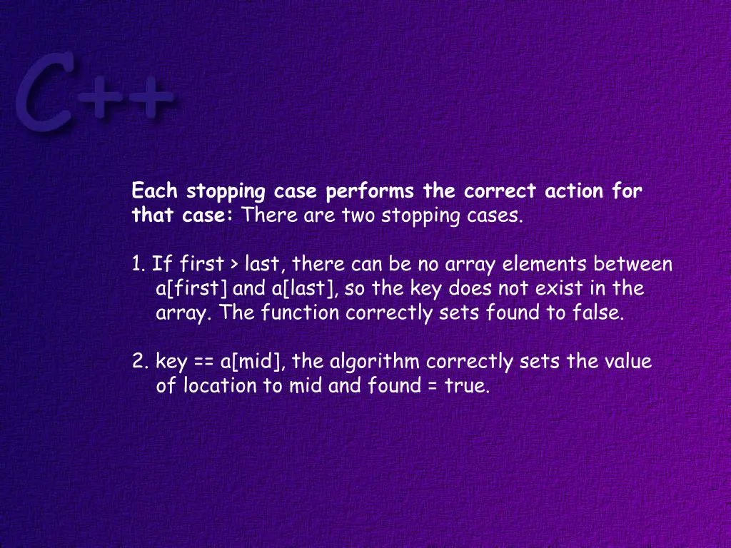 each stopping case performs the correct action