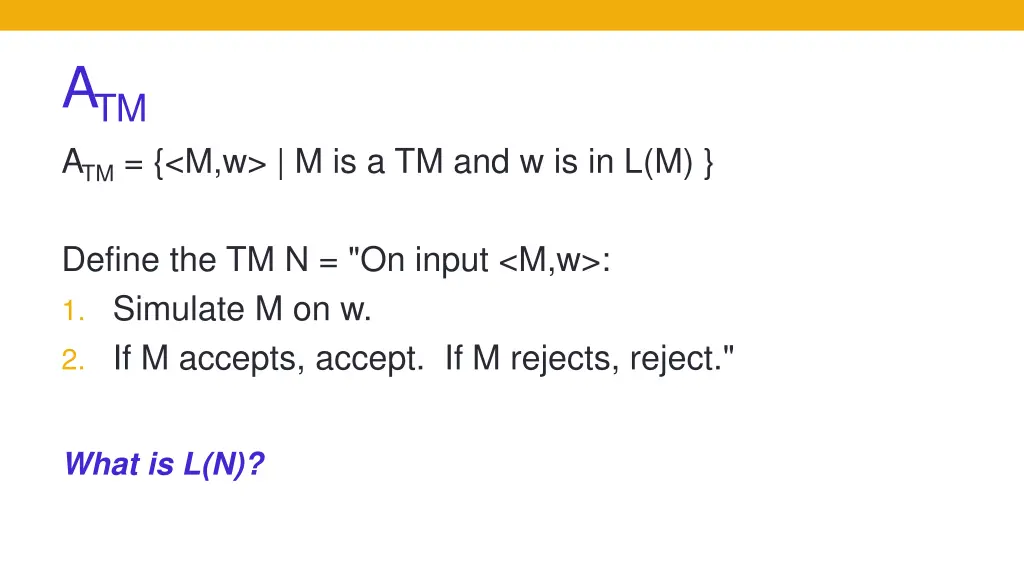 a tm a tm m w m is a tm and w is in l m 1