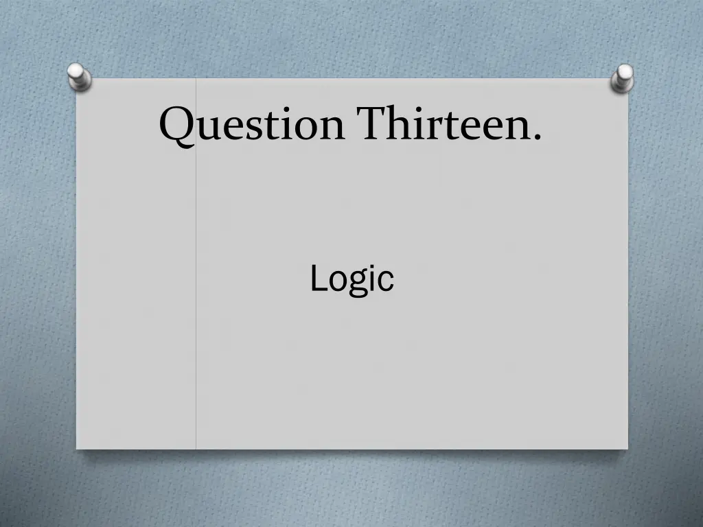 question thirteen