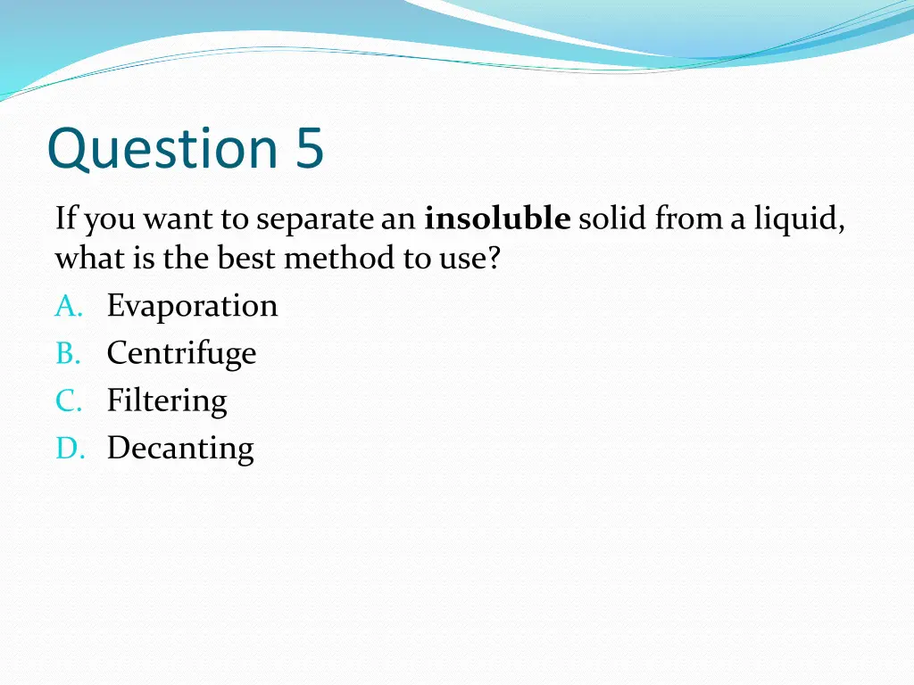 question 5