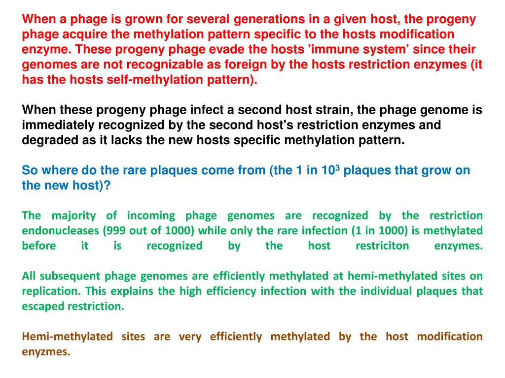 when a phage is grown for several generations