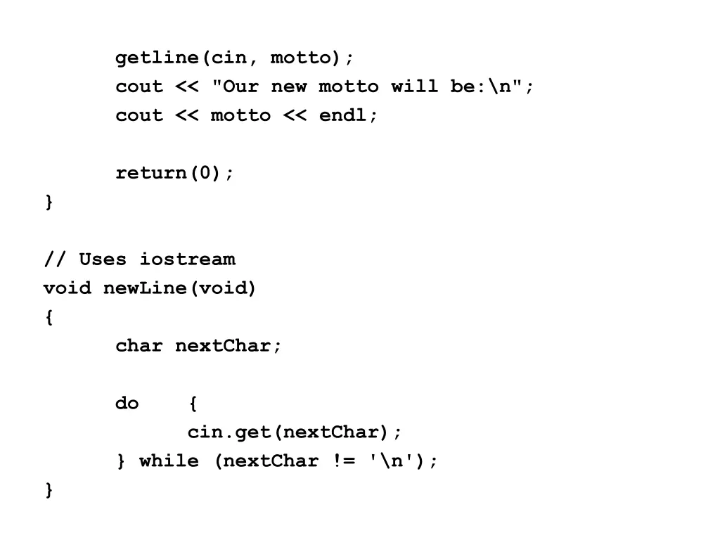 getline cin motto cout our new motto will