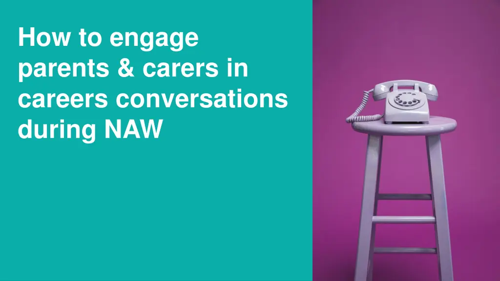 how to engage parents carers in careers
