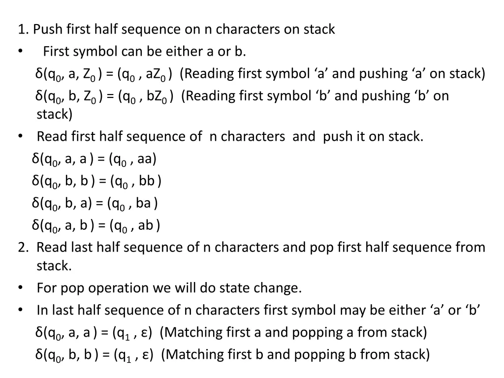 1 push first half sequence on n characters