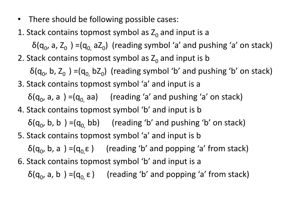 there should be following possible cases 1 stack