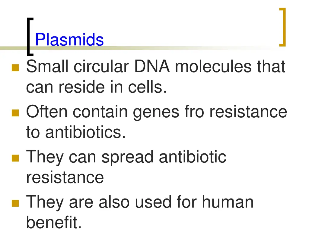 plasmids