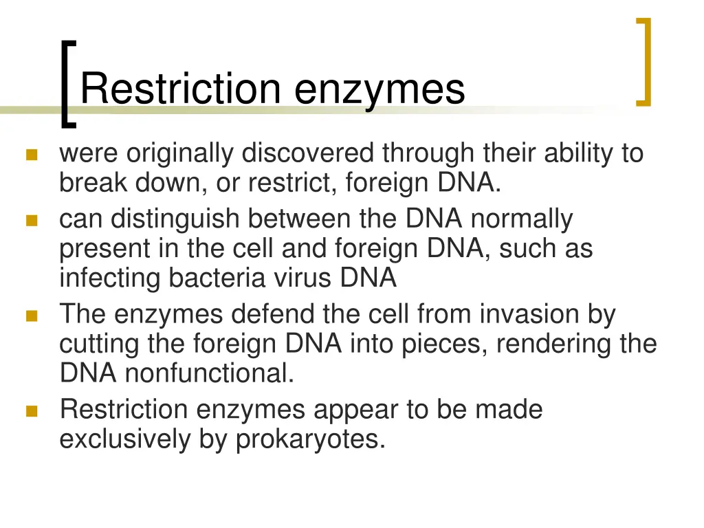 restriction enzymes