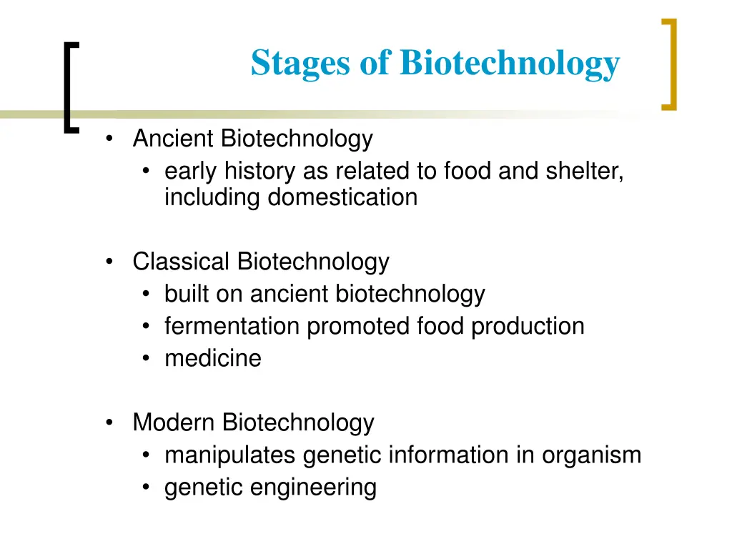 stages of biotechnology