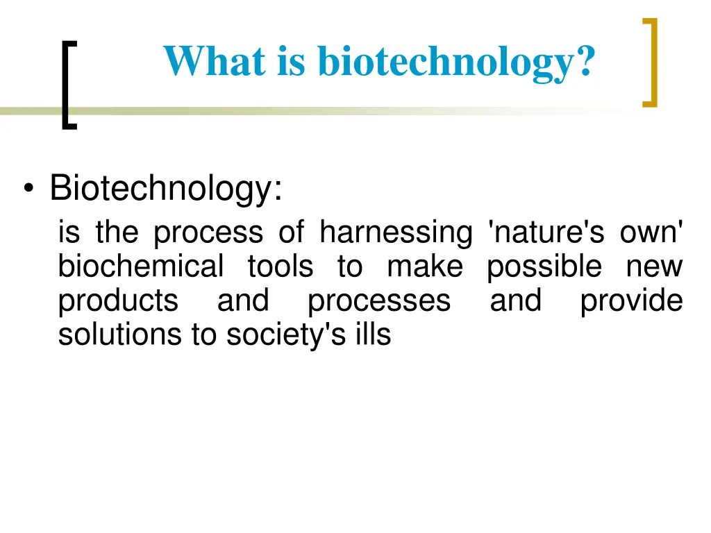 what is biotechnology 1