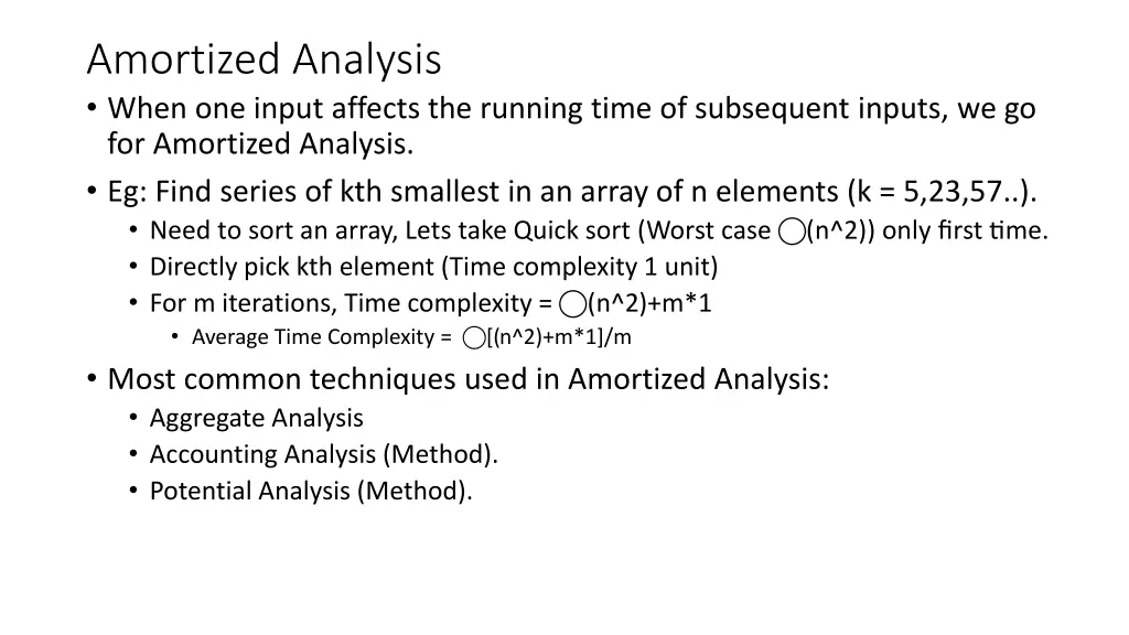 amortized analysis when one input affects