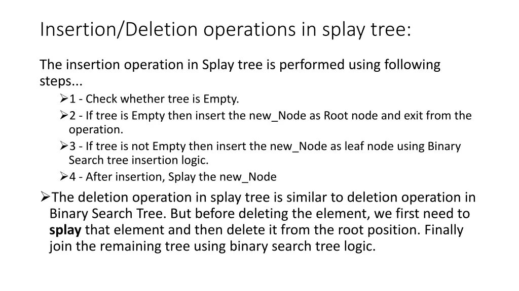 insertion deletion operations in splay tree