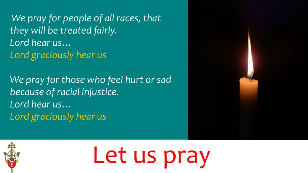 we pray for people of all races that they will