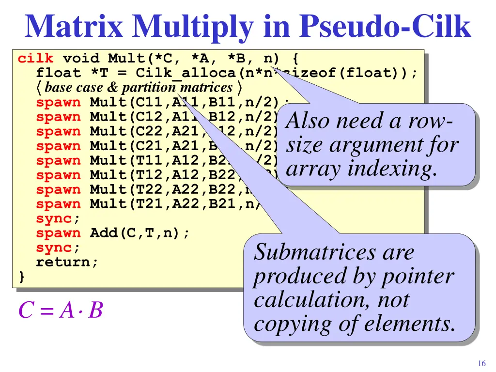 matrix multiply in pseudo cilk 2