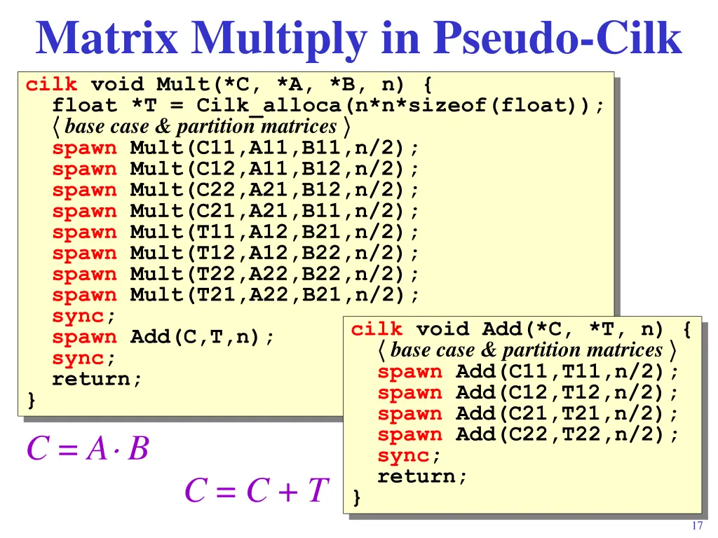 matrix multiply in pseudo cilk 3