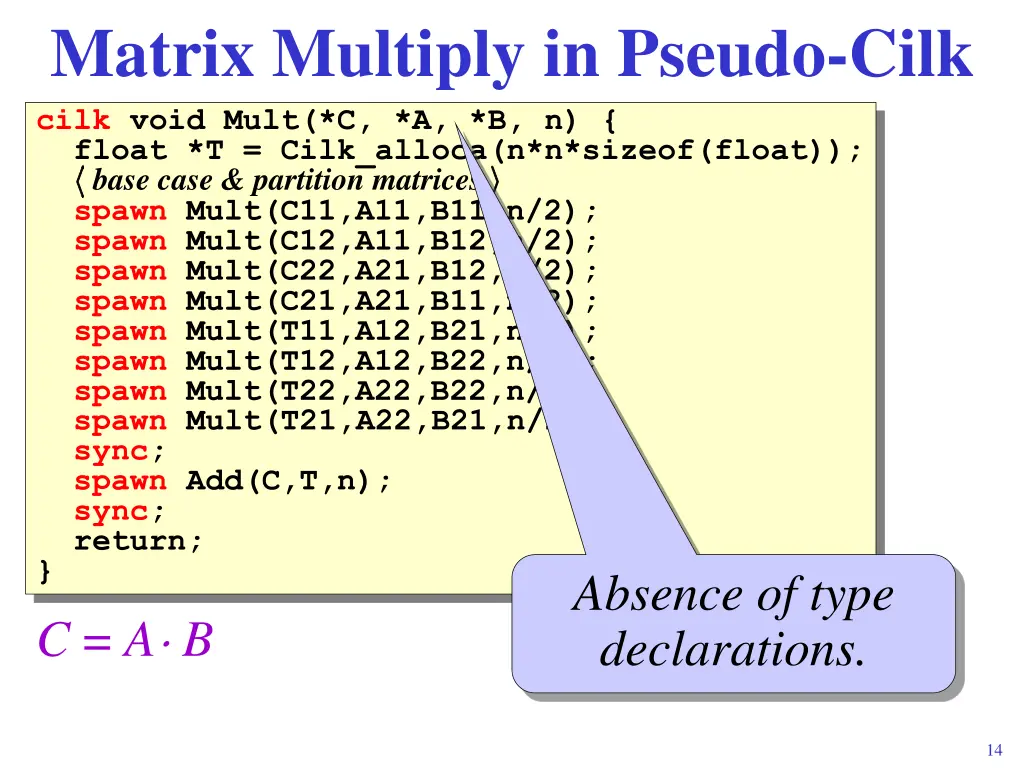 matrix multiply in pseudo cilk