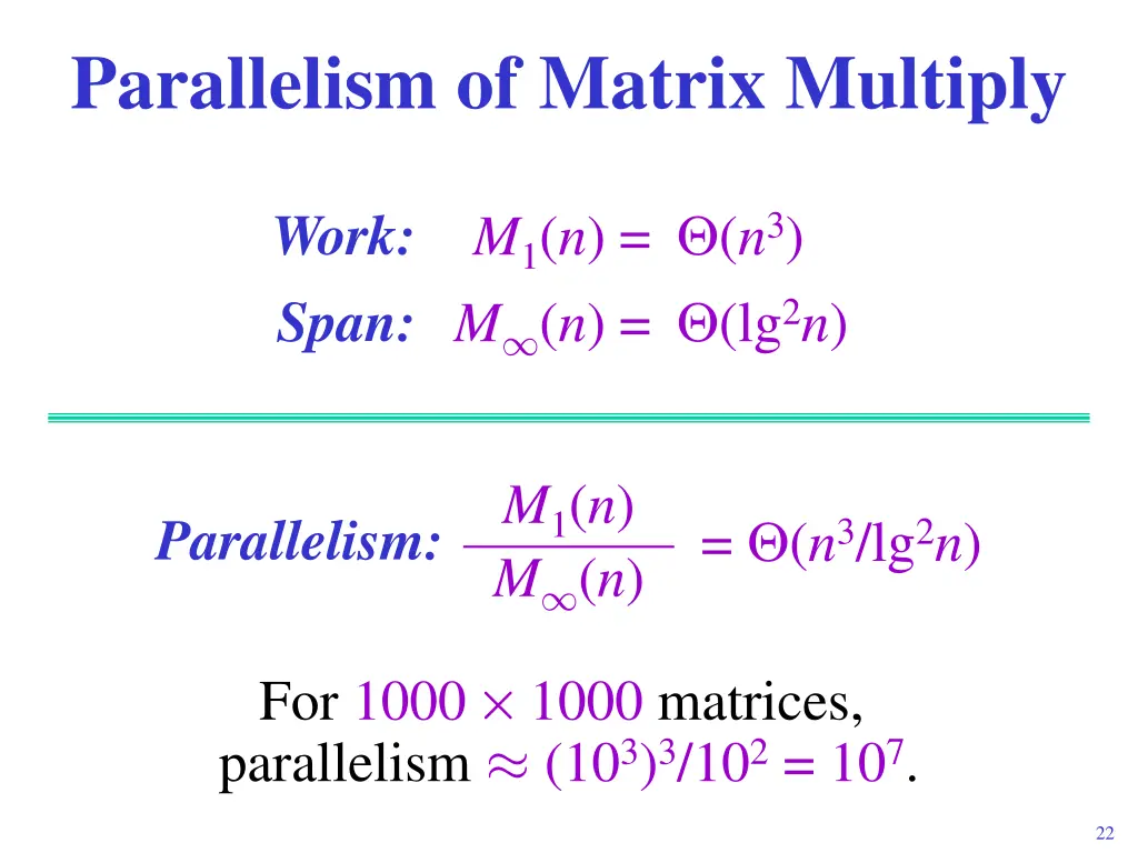 parallelism of matrix multiply