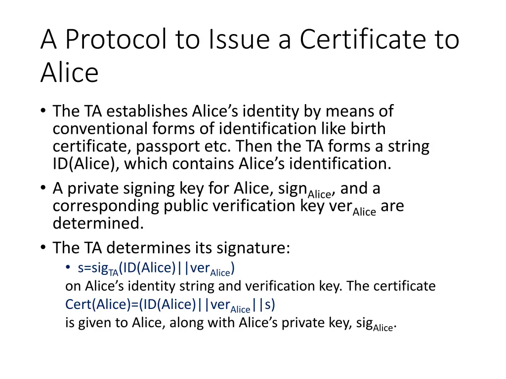 a protocol to issue a certificate to alice