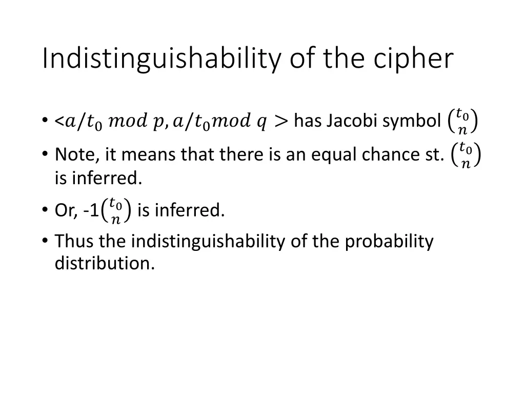 indistinguishability of the cipher 1