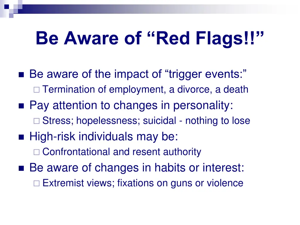 be aware of red flags