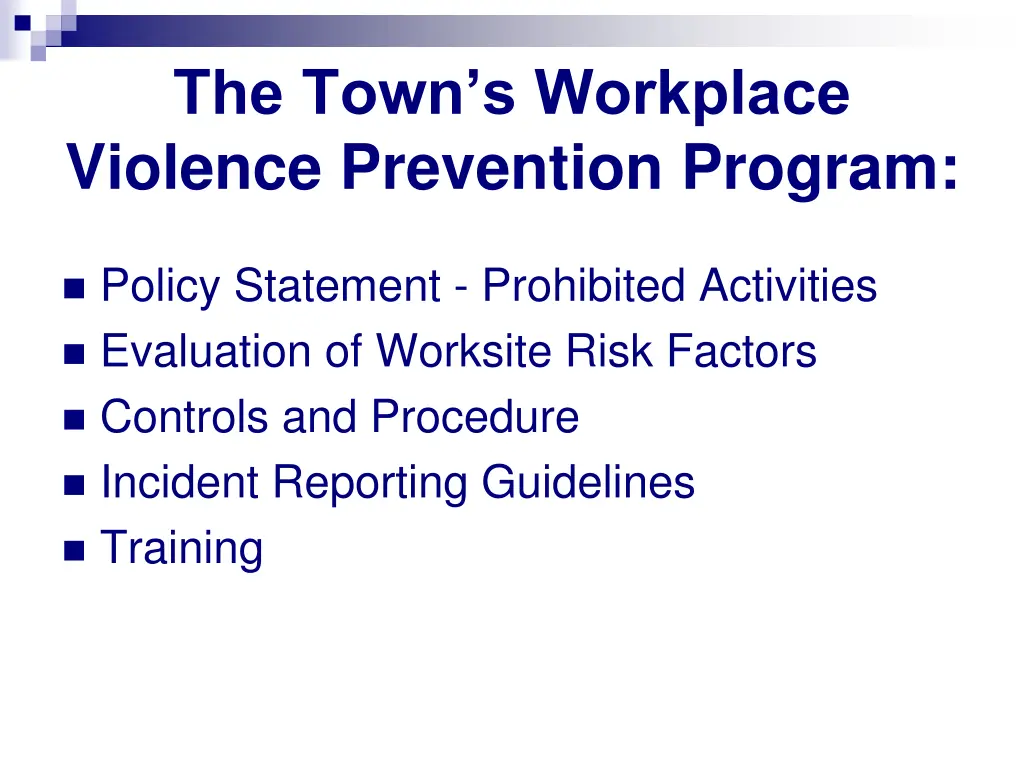 the town s workplace violence prevention program