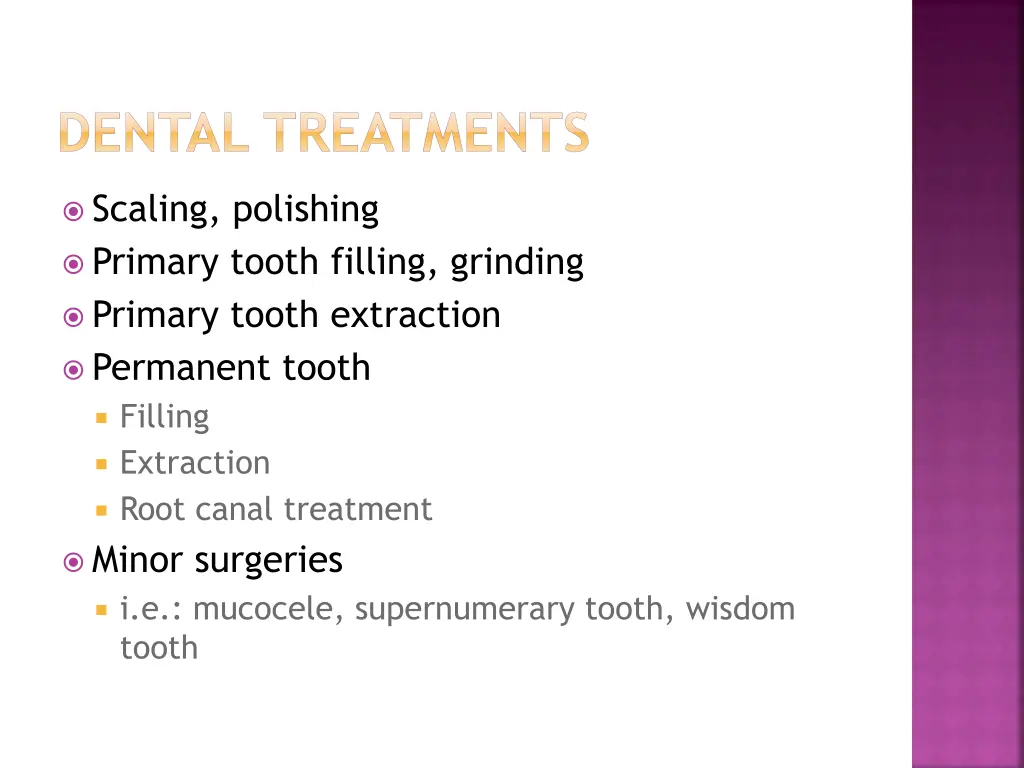 dental treatments