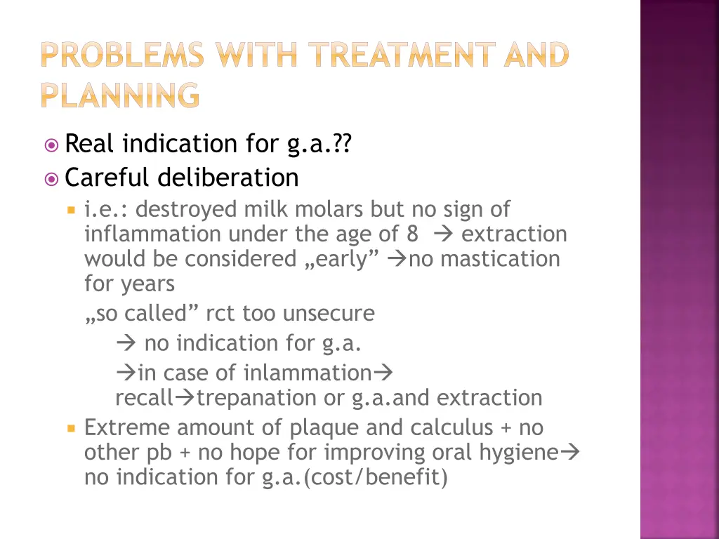 problems with treatment and planning 2