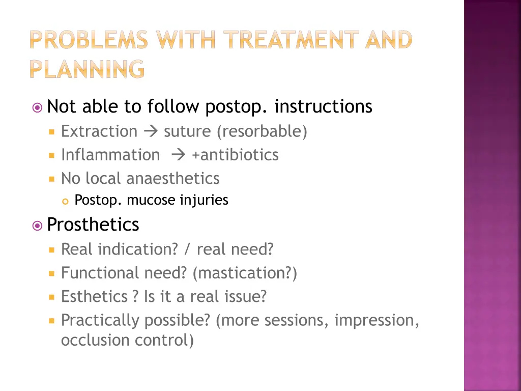 problems with treatment and planning 4