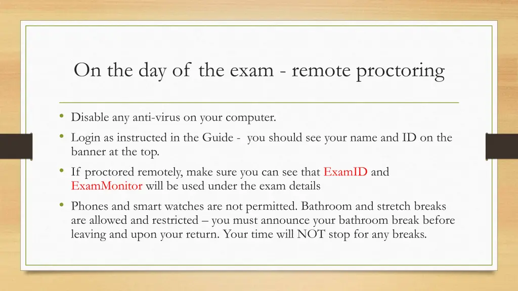 on the day of the exam remote proctoring