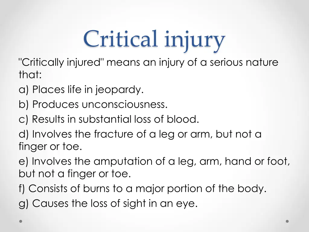 critical injury critically injured means