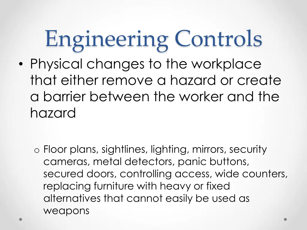 engineering controls physical changes