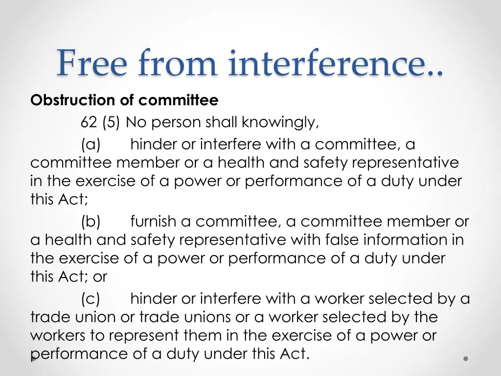 free from interference obstruction of committee