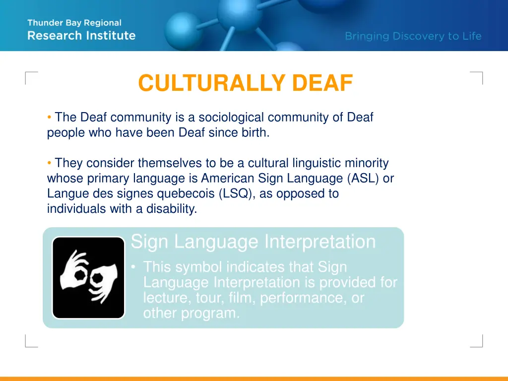 culturally deaf