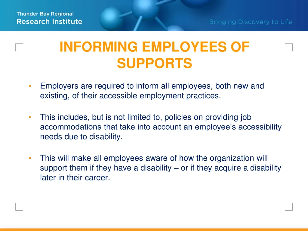 informing employees of supports