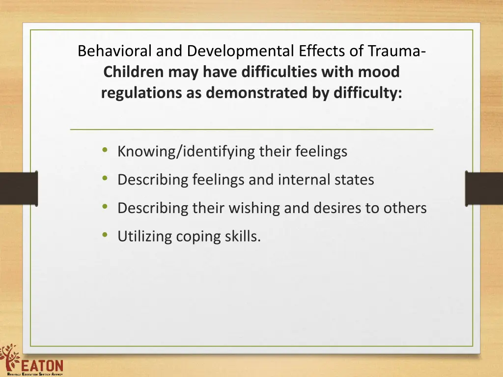 behavioral and developmental effects of trauma 1