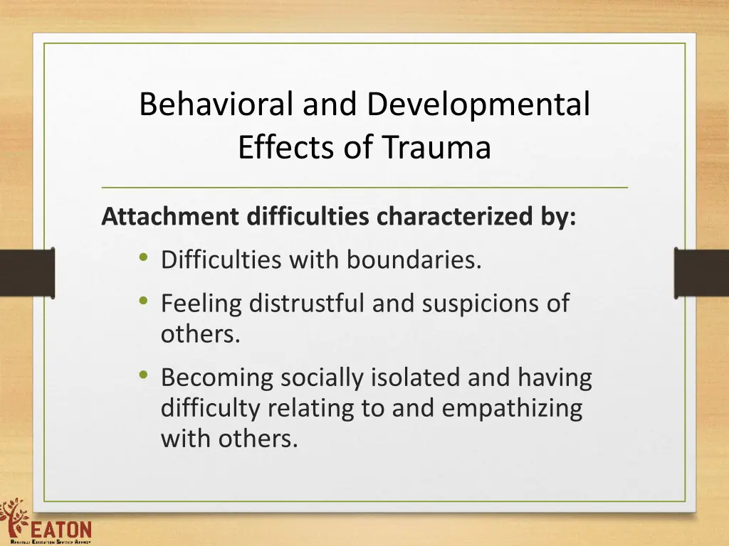 behavioral and developmental effects of trauma 2