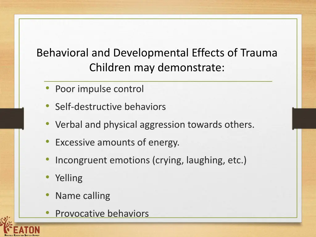 behavioral and developmental effects of trauma 4