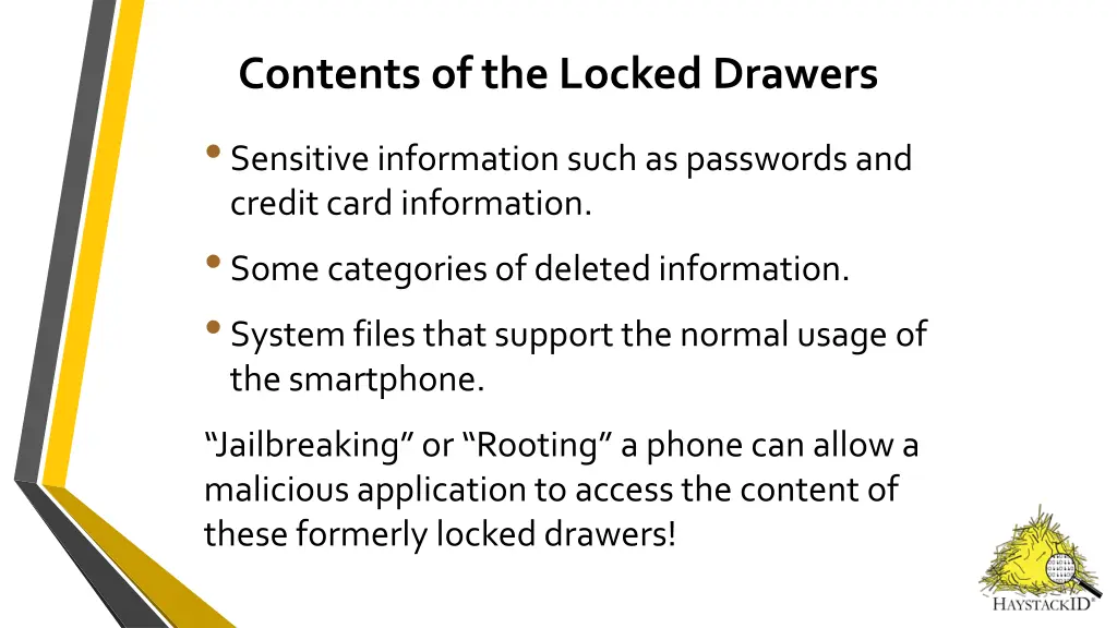 contents of the locked drawers sensitive